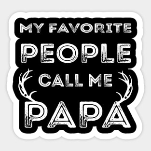 My Favorite People Call Me Papa Family Love Fathers Day Sticker